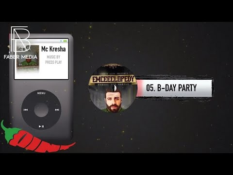 05. Mc Kresha - B-Day Party