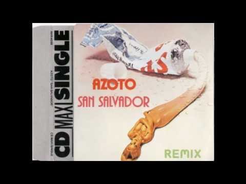 Azoto   San Salvador Remix  Door Jackie