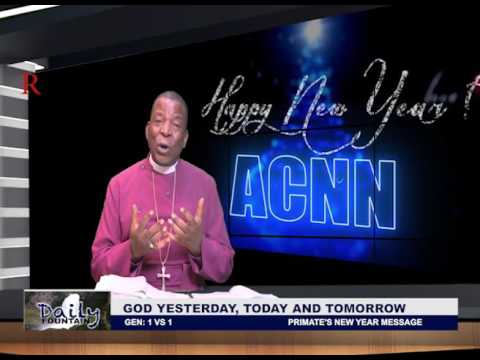 Daily Fountain (January 1, 2017) - PRIMATE'S NEW YEAR MESSAGE