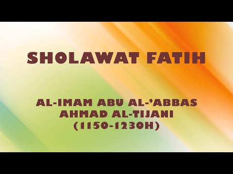 Sholawat Fatih Imam Ahmad At-Tijani
