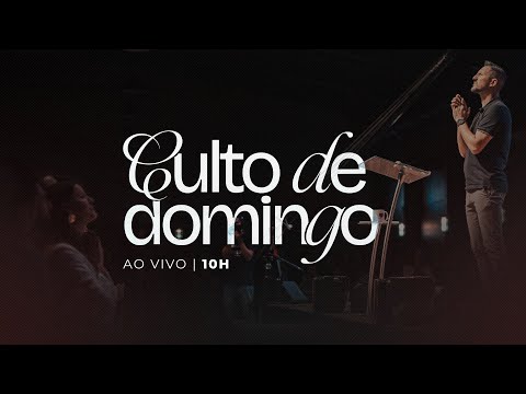 Culto de Domingo - 10h  | Abba Pai Church