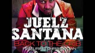 Juelz Santana Back to Da crib