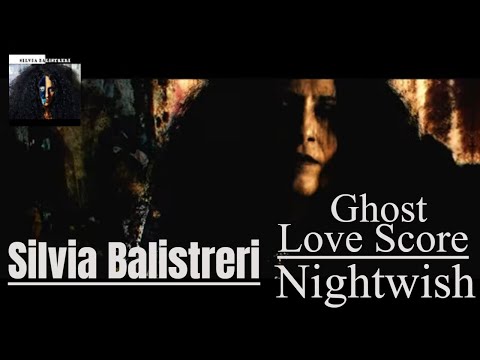 Silvia Balistreri -  Ghost Love Score (Nightwish)