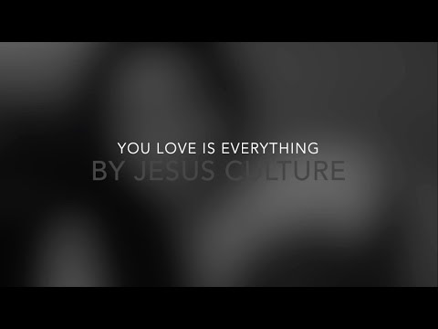 Jesus Culture- Your Love Is Everything (cover by Jazelle)