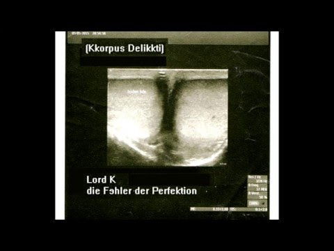 Lord K (Kkorpus Delikkti) - die Fehler der Perfektion feat. LaQuanda