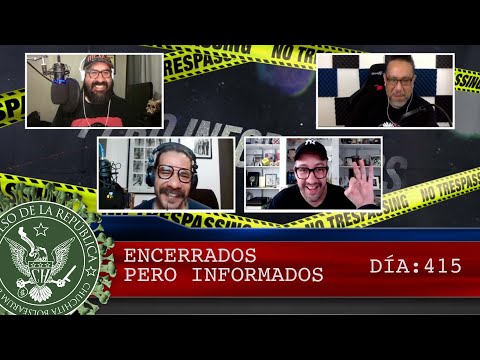 ENCERRADOS PERO INFORMADOS DÍA: 415 - EL PULSO DE LA REPÚBLICA