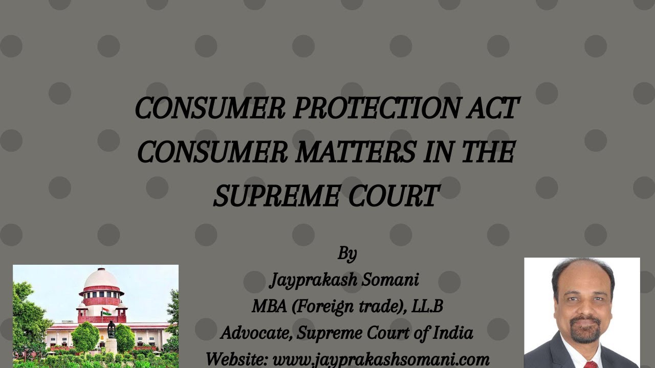 Consumer Protection Act | Consumer Matters in the Supreme Court