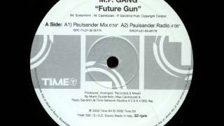 M.P. Gang - Future Gun (Paulsander Mix)