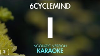 6cyclemind - I [Ay] (Karaoke/Acoustic Instrumental)