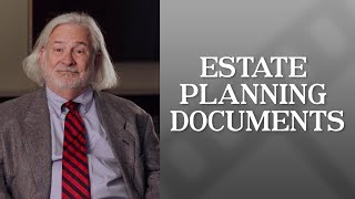 What documents do you prepare in doing a basic estate plan?