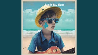 Beach Boy Blues (Movie Version)