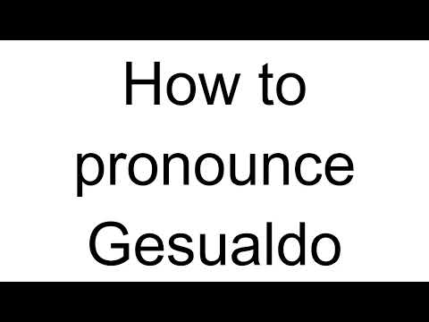 How to Pronounce Gesualdo (Italian)