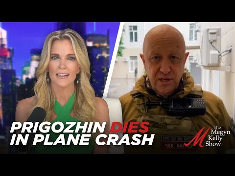 Breaking News: Wagner Group Leader Prigozhin Dies in Russia Plane Crash, with Fifth Column Hosts
