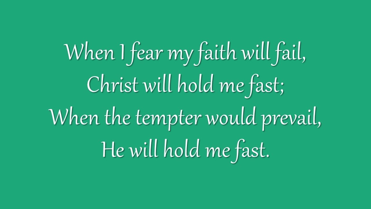 He Will Hold Me Fast (Grace Community Church)