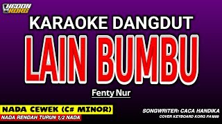 Download lagu LAIN BUMBU KARAOKE DANGDUT - NADA WANITA mp3