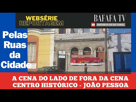 PELAS RUAS DA CIDADE - A CENA DO LADO DE FORA DA CENA