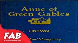 Anne of Green Gables version 4 Full Audiobook by Lucy Maud MONTGOMERY by General Fiction