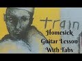Homesick by Train Guitar Lesson with Tabs