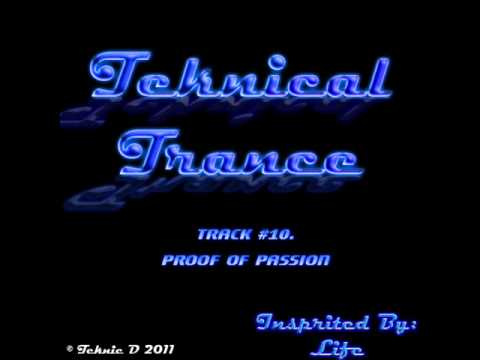 Teknic D - Proof Of Passion
