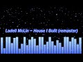 Ladell McLin ~ House I Built (remaster)