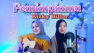 Download lagu Rizky Billar - Pemimpinmu || yolandani akustik cover mp3