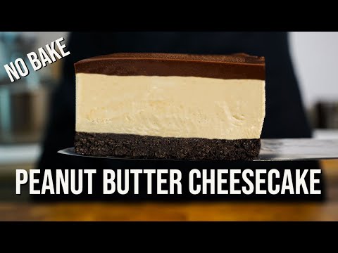 Peanut Butter Cheesecake | No Bake Recipe