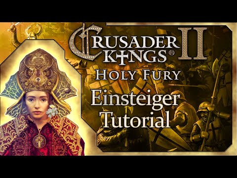 Crusader Kings 2 - Anfänger/Einsteiger Tutorial Erklärungs Video - Deutsch / German