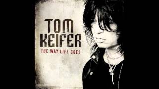Tom Keifer - It's Not Enough