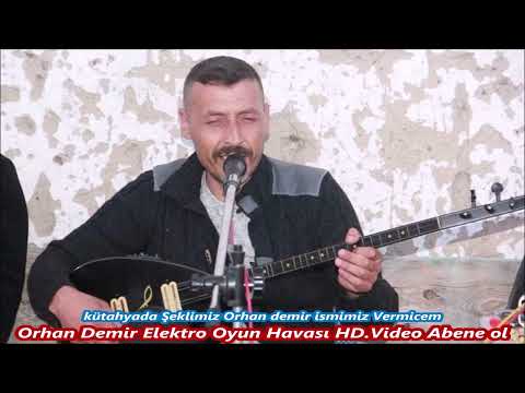 kütahyada Şeklimiz Orhan demir ismimiz Vermicem Orhan Demir Elektro Bağlamalı Oyun Havası HD Video U