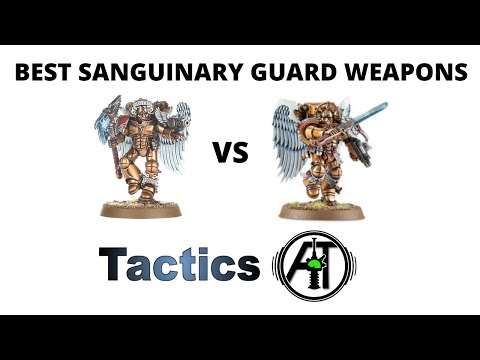 Sanguinary Guard - Best Melee Weapons? Encarmine Swords, Axes or Power Fists - Blood Angels Tactics