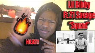 Lil Bibby x 21 Savage "Squad" (WSHH Exclusive - Official Audio) | REACTION!