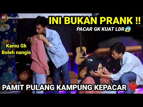 bukan-prank-pacar-pamit-pulang-kampung-pacar-sedih-gak-kuat-ldr-1