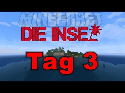 Minecraft Hardcore - Die Insel - Tag 03 (Idee: OPA ZERON)