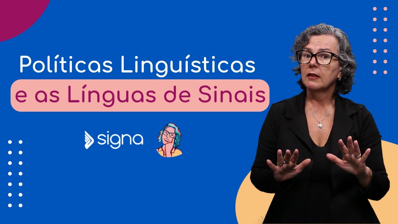 Políticas linguísticas e as línguas de sinais