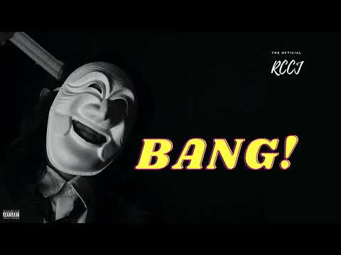 RCCJ - Bang (Official Audio) prod:mango beats