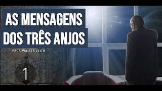 Walter Veith - As Mensagens dos Três Anjos - Parte 1