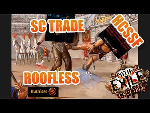 Softcore Trade VS HCSSF VS Ruthless Path Of Exile Experience