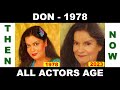 Don 1978 Movie Cast Then And Now 2023 Actors Age Amitabh Bachchan Zeenat Aman Pran