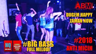 Download lagu NONSTOP DUGEM HAPPY 2018 #BIGBASS FULL MELODI ANTI MICIN MICINAN mp3 Download lagu NONSTOP DUGEM HAPPY 2018 #BIGBASS FULL MELODI ANTI MICIN MICINAN mp3
