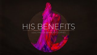 His Benefits
