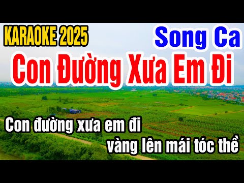 Karaoke Con Đường Xưa Em Đi Song Ca Nhạc Sống gia huy beat