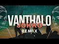 DJ DORIX - Vandhalo Jokko Remix | Malaysian Hitz