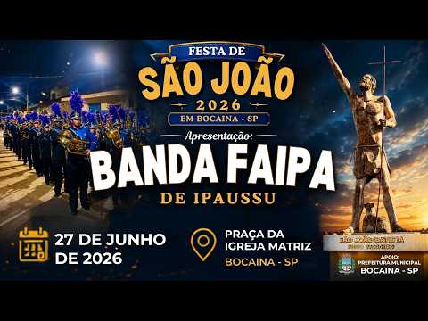 Banda Faipa de Ipaussu na Festa de São João Batista 2026 em Bocaina SP