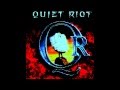 Quiet Riot - Lunar Obsession, Don't Wanna Be Your Fool