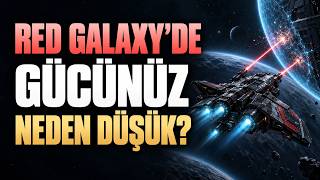 Bu 3 Şeyi Kontrol Edin! | Red Galaxy'de Gücünüz Neden Düşük?