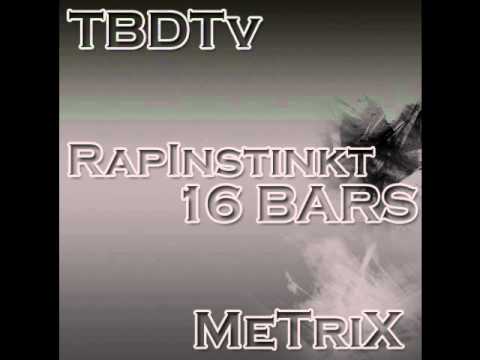 MeTriX - RapInstinkt [16Bars] - TBD TV - Nr. 01