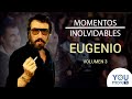 Momentos Inolvidables | Eugenio