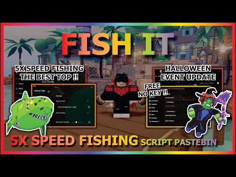 FISH IT Script Pastebin 2025 AUTO FARM, 5X SPEED FISHING, INSTANT FISHING, HALLOWEEN (NO KEY) 🎃