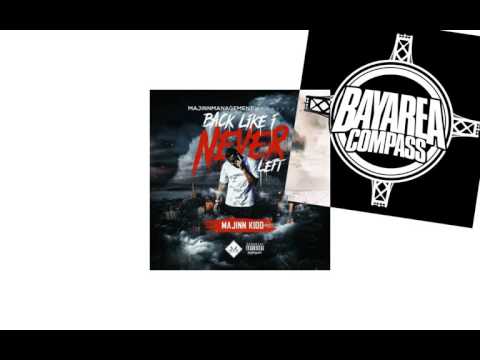 Majinn Kidd - Nothin New [BayAreaCompass] Prod.By Raw Muzik @MajinnKidd
