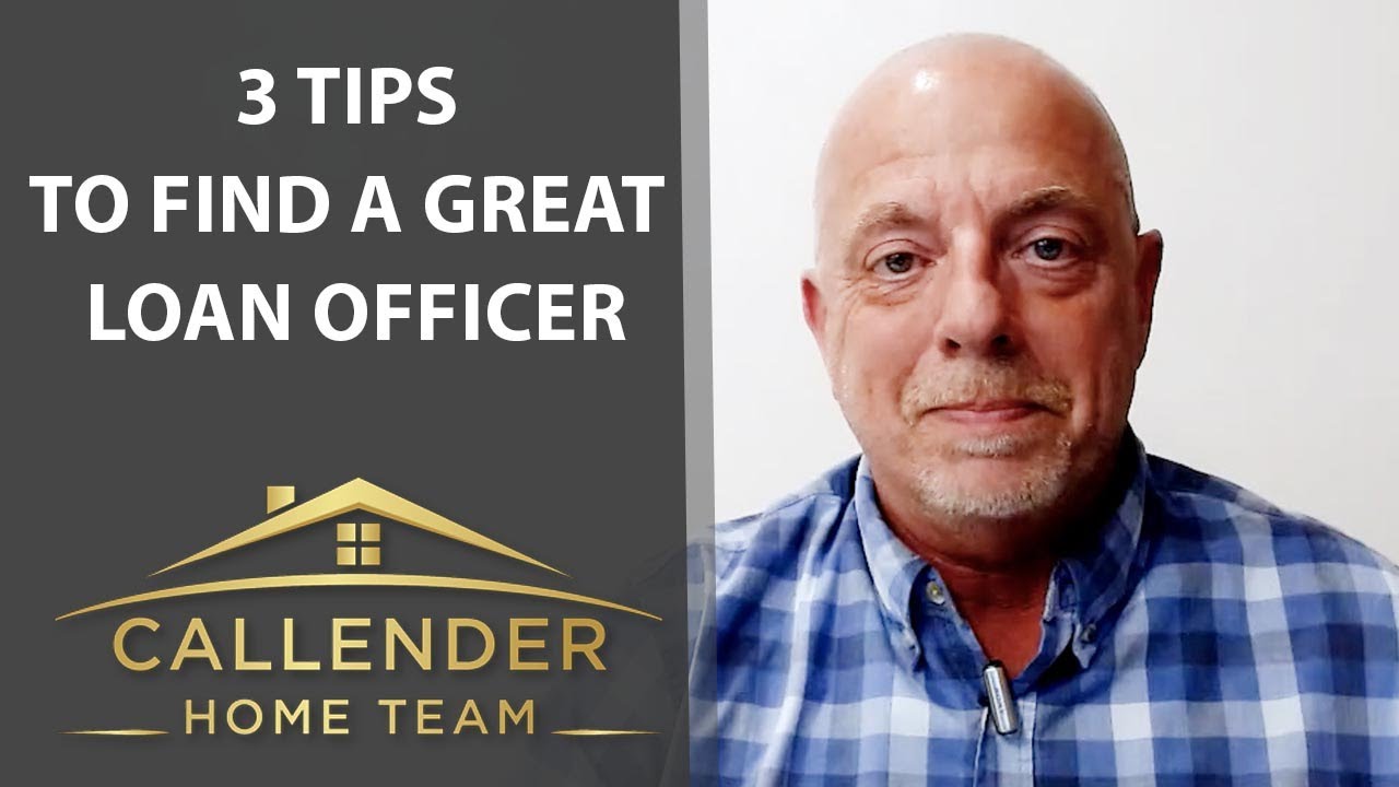 How to Choose a Good Loan Officer